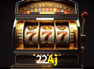 22Aj
