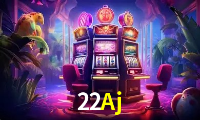 22Aj,22Aj.Com